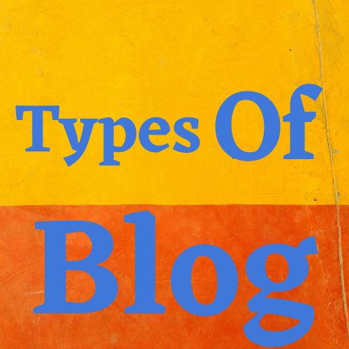 Types of Blog in Hindi | Types of Blogs That Make Money In Hindi